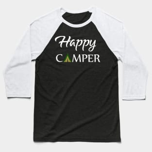 Happy Camper , Happy Camping Gift Baseball T-Shirt